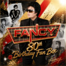 FANCY <br>Limitierte „80th Birthday Fan Box“ erschienen!