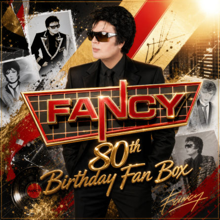 FANCY <br>Limitierte „80th Birthday Fan Box“ erschienen!