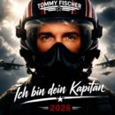 TOMMY FISCHER <br> „Ich bin dein Kapitän“ erscheint am 12.06.2026 in spektakulärer Neuauflage!