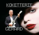 GÉRARD <br>Mit „Koketterie“ hat er einen ausgesprochen starkes Album vorgelegt!