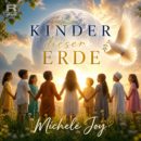 MICHELE JOY <br>Er besingt die „Kinder dieser Welt“!