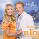 JUDITH & MEL <br>„Einmal Rio und zurück“: Judith & Mel entführen uns in eine tropische Traumwelt voller Magie und Lebensfreude!