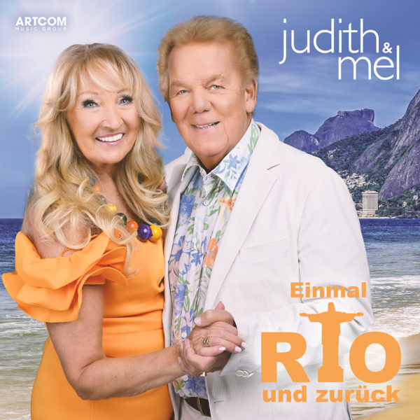 JUDITH & MEL <br>„Einmal Rio und zurück“: Judith & Mel entführen uns in eine tropische Traumwelt voller Magie und Lebensfreude!