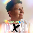 KERSTIN OTT <br>Der Titel „1.000 x Nein“ kündigt ihr neues Album an! KERSTIN OTT <br>Der Titel „1.000 x Nein“ kündigt ihr neues Album an!