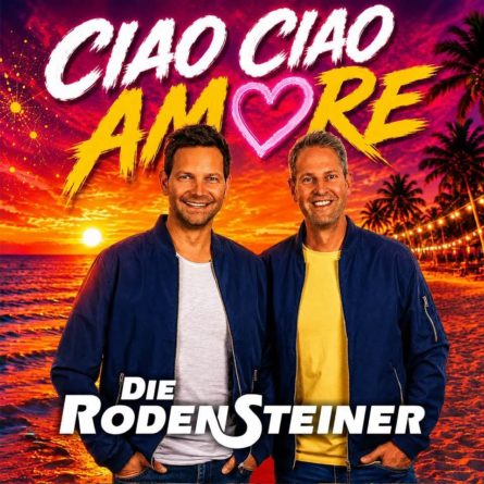 DIE RODENSTEINER <br>Endlich !!! Am 26.06.2026 erscheint ihr neuer Song „Ciao ciao Amore“!