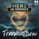 FRANK STORM <br>Hoffnung, die den Zweifel besiegt – Frank Storms neue Single „Herz in Seenot“!