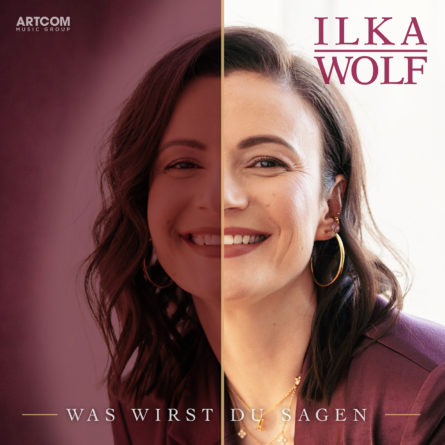 ILKA WOLF <br>Ihr Titel „Was wirst du sagen“ ist in Zusammenarbeit mit André Stade entstanden!