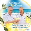 DIE SCHLAGERPILOTEN <br>„Schuld war nur der Limoncello“: Die Schlagerpiloten nehmen Kurs gen „Koh Samui“!