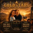 GOLDSTARS ((vormals: DUO GOLDSTARS))<br>Goldstars erweitern ihren Horizont – neue (Doppel-)Single „Frei wie der Wind“ // „Von dem Moment“!