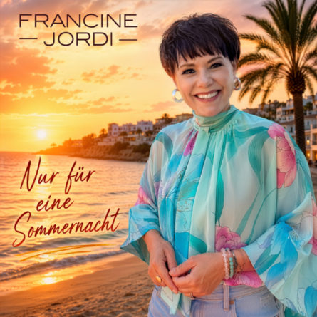 FRANCINE JORDI <br>Neue Single „Nur für eine Sommernacht“ ab 17.07.2026 erhältlich!