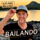 ALEX ENGEL x BULL & BAZZ <br>„Bailando“: Laue Sommernächte und safe ein bisschen mehr!