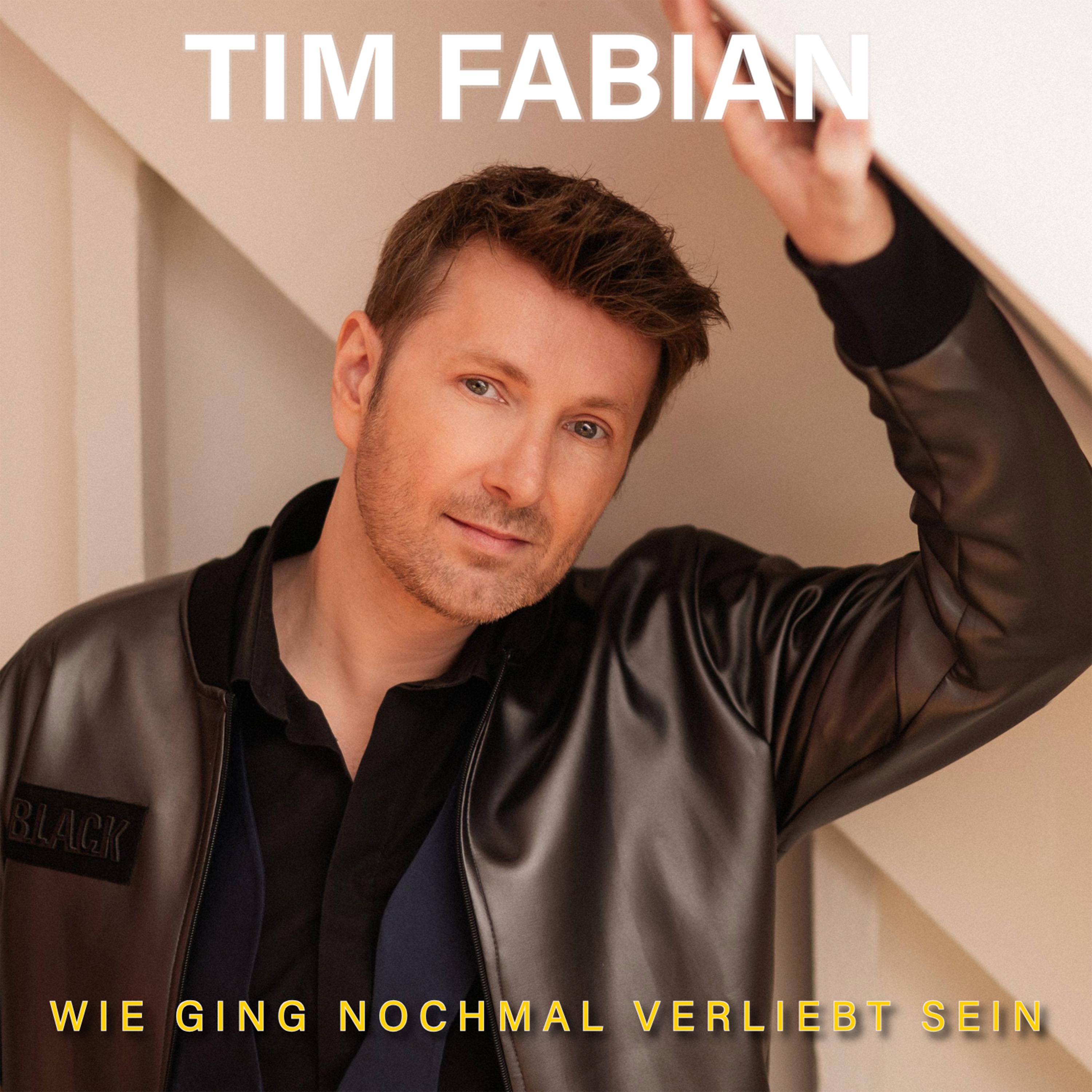 TIM FABIAN * Wie ging nochmal verliebt sein (Download-Track)