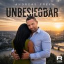 ANDREAS FREI <br>Sein neuer Song „Unbesiegbar“ weist echte Hit-Qualitäten auf!