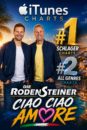 DIE RODENSTEINER <br>Sensation: Die Rodensteine stürmen mit neuem Hit „Ciao Ciao Amore“ auf Platz 1 der iTunes-Charts!