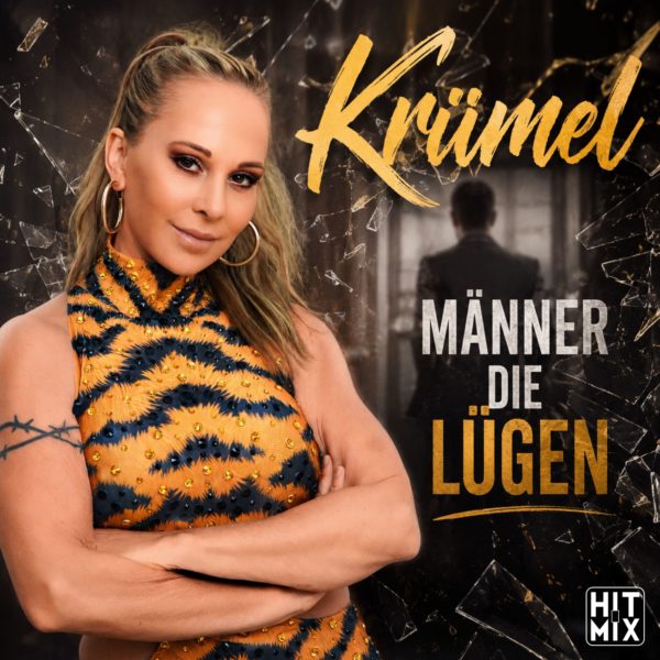 KRÜMEL <br>Paguera–Ikone Krümel präsentiert ihre neue Single „Männer die lügen“!