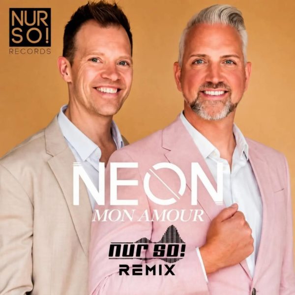 NEON <br>Ab 24.07.2026 erhältlich: „Mon amour (Nur So! Remix)“! NEON <br>Ab 24.07.2026 erhältlich: „Mon amour (Nur So! Remix)“!