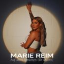 MARIE REIM <br>Ihren neuen Song „Auf allen Sprachen (Te quiero)” hat sie komplett geschrieben!