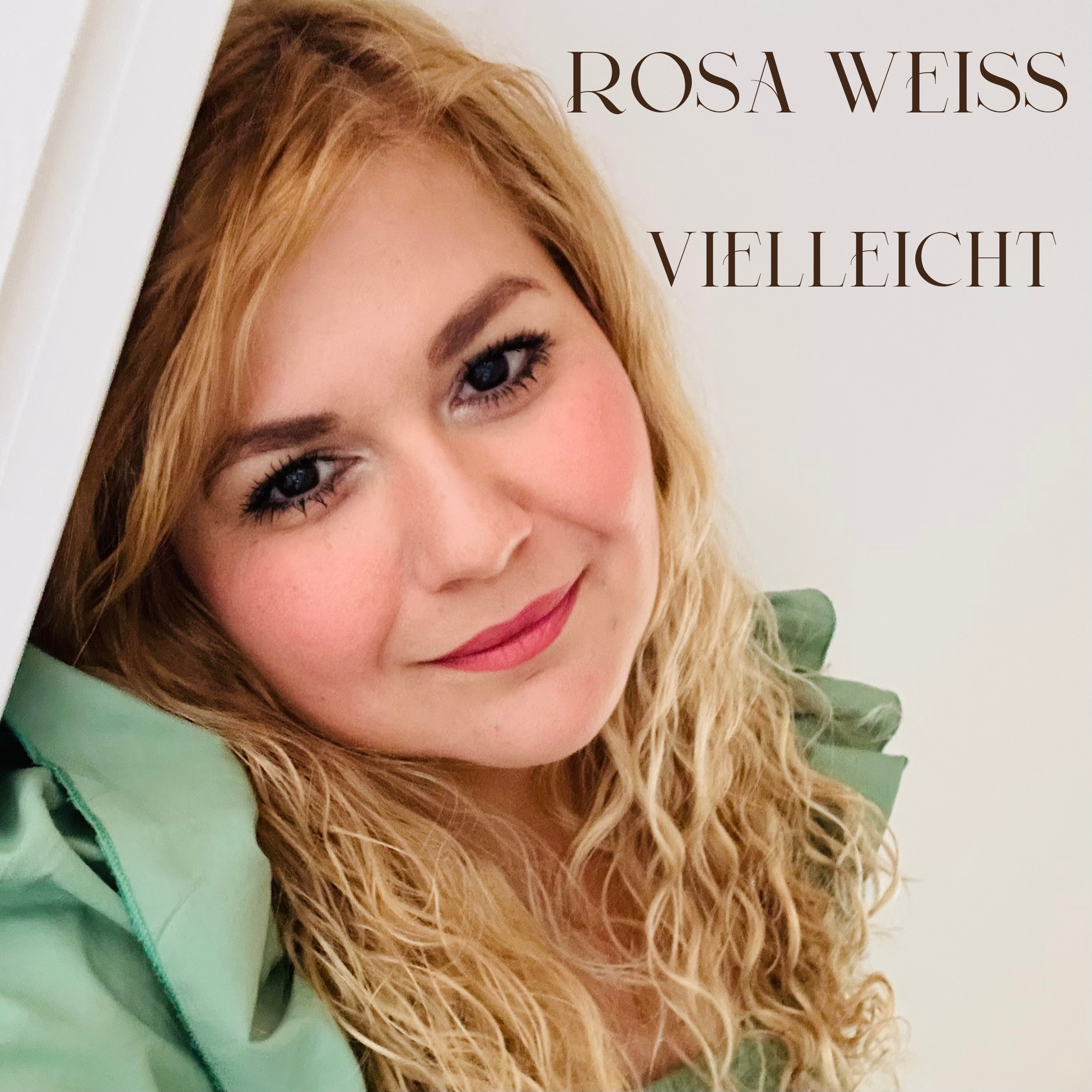 ROSA WEISS * Vielleicht (Download-Track)