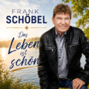 FRANK SCHÖBEL <br>„Das Leben ist schön“, freut sich Frank Schöbel!