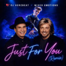 DJ HERZBEAT x MIXED EMOTIONS <br> „Just For You (Remix)” ab 21.08.2026 digital erhältlich!