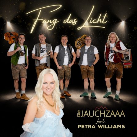 DIE JAUCHZAAA feat. PETRA WILLIAMS <br>Sie haben den Kult-Hit „Fang das Licht“ neu aufgenommen!