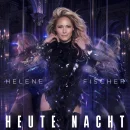 HELENE FISCHER <br>Helene bricht mit „Heute Nacht“ ihren eigenen Rekord (mit „Atemlos durch die Nacht“)!
