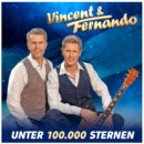 VINCENT & FERNANDO <br>„Unter 100.000 Sternen“ – der neue Song der sympathischen Brüder aus Südtirol!