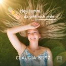 CLAUDIA BLITZ <br>Mit „Hey komm, da geht noch mehr“ schlägt sie ein neues musikalisches Kapitel auf!
