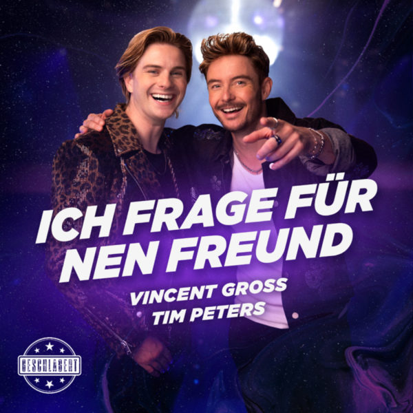 VINCENT GROSS x TIM PETERS <br>Am 07.08.2026 erscheint ihr Duett-Titel „Ich frage für nen Freund“!