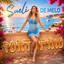 SUELI DE MELO <br>Sueli de Melo besingt „Portofino“!
