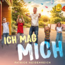 PATRICK HEIDENREICH <br>Sein neuer Song „Ich mag mich“ handelt von Selbstvertrauen, Selbstliebe und Mut!
