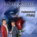 KAPFER & KAPFER <br>Sie besingen das „Phänomen Frau“!