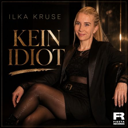 ILKA KRUSE <br>Ihr neuer Song „Kein Idiot“ ist ein Partyschlager voller Herz, Gefühl und Lebensfreude!