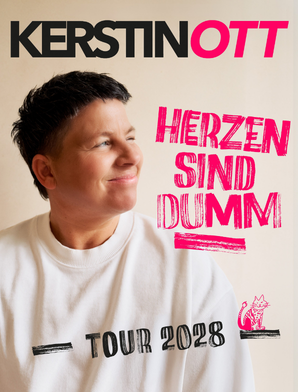 KERSTIN OTT <br>Große Vorfreude auf ihre „Herzen sind dumm“ Tour 2028!
