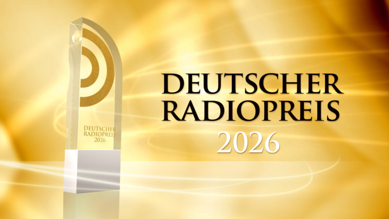 „DEUTSCHER RADIOPREIS“ <br>15 Radiotalente beim „Deutschen Radiopreis 2026“ – moderiert von Katrin Bauerfeind! „DEUTSCHER RADIOPREIS“ <br>15 Radiotalente beim „Deutschen Radiopreis 2026“ – moderiert von Katrin Bauerfeind!