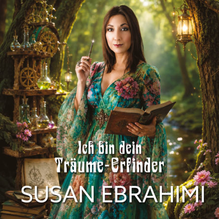 SUSAN EBRAHIMI <br>Am 09.10.2026 erscheint ihr brandneuer Song „Ich bin dein Träume-Erfinder“!