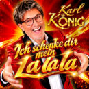 KARL KÖNIG <br>„Ich schenke dir mein Lalala“: Karl König verschenkt sein La La La!