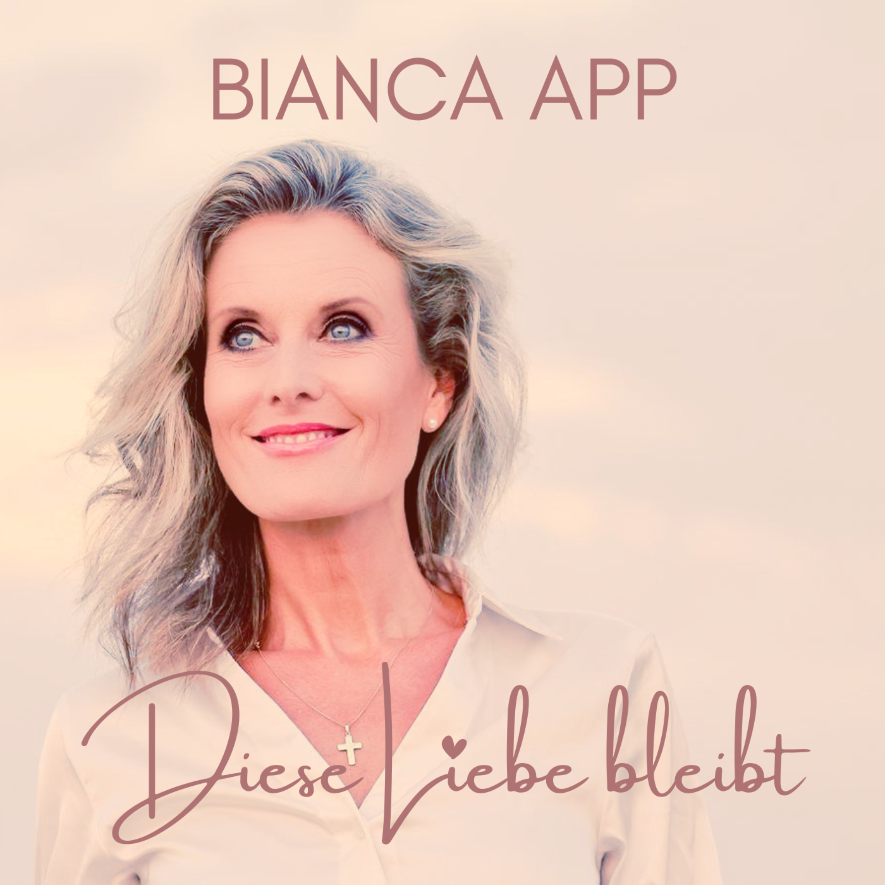 BIANCA APP * Diese Liebe bleibt  (Download-Track)