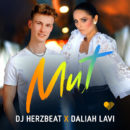 DJ HERZBEAT x DALIAH LAVI <br>Ab 02.10.2026 erhältlich: „Mut (Remix)“!