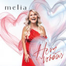 MELIA <br>„Herz voraus“ – ein Album zwischen Lebensfreude, Liebe und Neuanfang! MELIA <br>„Herz voraus“ – ein Album zwischen Lebensfreude, Liebe und Neuanfang!