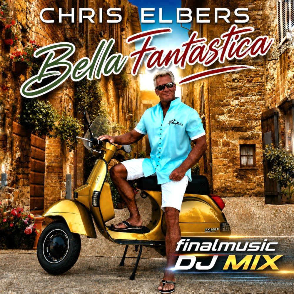 CHRIS ELBERS * Bella Fantastica (finalmusic DJ Mix)  (Download-Track)