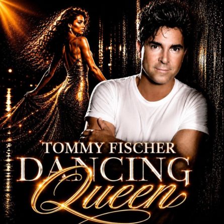 TOMMY FISCHER <br>Am 18.09.2026 erscheint sein neuer Titel „Dancing Queen“!