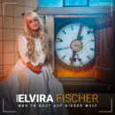 ELVIRA FISCHER <br>Sie hat den Song „Nur zu Gast auf dieser Welt“ von UWE BUSSE gecowert!