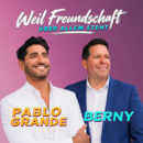 BERNY & PABLO GRANDE <br>Am 09.10.2026 erscheint ihr neuer Duett-Song „Weil Freundschaft über allem steht“!