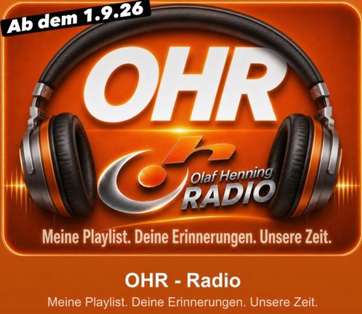 OLAF HENNING <br>Eigener Radio-Sender „Radio O-H-R“ am Start: „Meine Playlist. Deine Erinnerungen. Unsere Zeit.“!