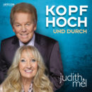 JUDITH & MEL <br>Wissenswertes über ihr neues Album „Kopf hoch und durch“!