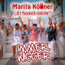 MARITA KÖLLNER <br>Mit „Immer wigger“ gelingt „Et fussich Juchhe“ jetzt schon ein amtlicher Karnevals-Kracher!