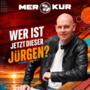 MERKUR <br>„Wer ist jetzt dieser Jürgen?“, fragt sich Merkur!