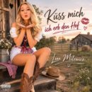 LENA MILEWICZ <br>Cooler neuer Titel: „Küss mich, ich erb den Hof“!