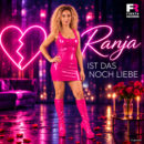 RANJA <br>Mit „Ist das noch Liebe“ präsentiert RANJA eine neue, moderne Seite!